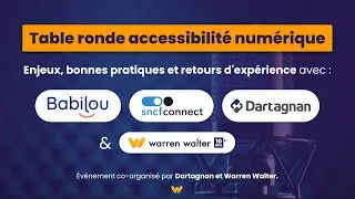 Miniature : Replay table ronde accessibilité : SNCF Connect, Babilou, Dartagnan et Warren Walter
