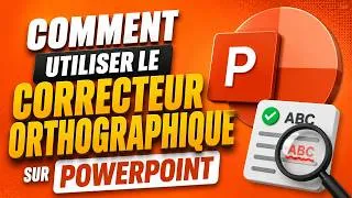 Miniature : 📝 Comment Utiliser Le Correcteur Orthographique Sur PowerPoint