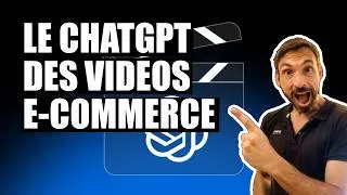 Miniature : LE CHATGPT DES VIDÉOS E COMMERCE