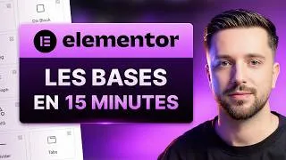 Miniature : Elementor : Toutes les Bases en 15 Minutes (Créer un site WordPress)