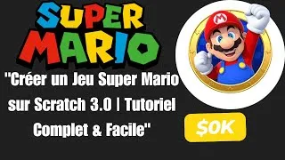Miniature : Créer un Jeu de Grattage Super Mario sur Scratch 3.0 – Tutoriel Facile et Rapide pour Débutants