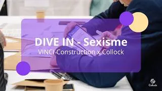 Miniature : Collock - Vinci Construction - Sensibilisation au sexisme