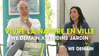 Miniature : Vivre le vivant en milieu urbain - WE DEMAIN x Jardins jardin 2026