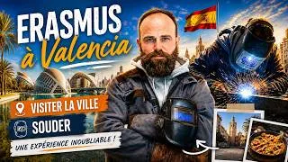 Miniature : 🚀 ERASMUS à VALENCIA : Je découvre la ville et la SOUDURE en Espagne !
