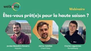 Miniature : Haute saison : êtes-vous vraiment prêts ? Avec Jordan Boissière, Adrien Gabillet & Charles Le Guenec
