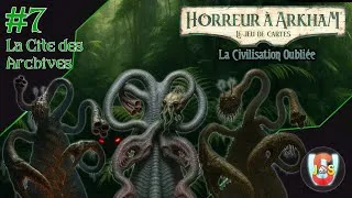 Miniature : Horreur à Arkham JCE - La Civilisation Oubliée - #7 - La Cité des Archives