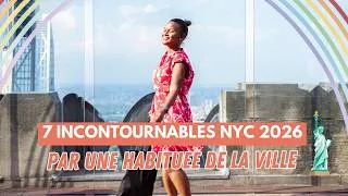 Miniature : 7 INCONTOURNABLES à New York à faire en 2026 - vrais conseils à ne pas rater d'une habituée de NYC !