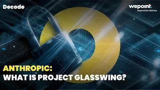 Miniature : Decode - Project Glasswing