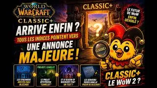 Miniature : WoW Classic+ arrive enfin ? Tous les indices pointent vers une annonce MAJEURE !