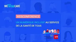 Miniature : Webconférence : Un numérique inclusif au service de la santé de tous