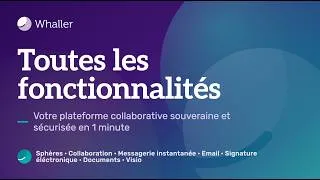 Miniature : Découvrez Whaller, la plateforme collaborative 100 % souveraine
