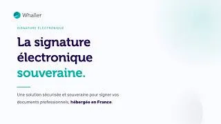 Miniature : Whaller intègre la signature électronique qualifiée eIDAS