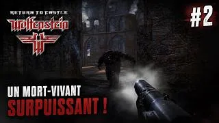 Miniature : Un Mort-Vivant Surpuissant ! ►  Return to Castle Wolfenstein #2