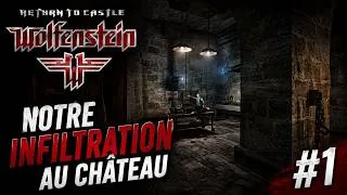 Miniature : Notre Infiltration au Château ! ► Return to Castle Wolfenstein #1