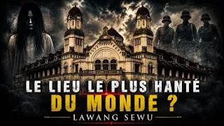 Miniature : J'ai exploré le lieu le plus hanté d'Indonésie | Lawang Sewu