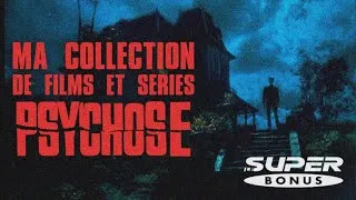 Miniature : Le Super Bonus – Ma collection de films et séries Psychose !