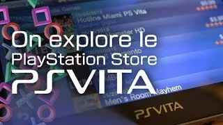 Miniature : On explore le PlayStation Store de la PS Vita !