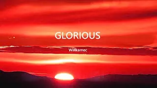 Miniature : Willkamec - GLORIOUS (Instrumental)