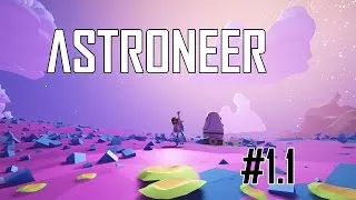 Miniature : C'est un petit pas pour l'homme ... (Astroneer #1.1)