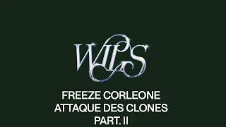 Miniature : Freeze Corleone - Attaque des clones Part.II