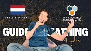 Miniature : Begeleide Wim Hof-ademhaling – 4 Cycli | Officieel Wim Hof Method Center Frankrijk | Merlijn