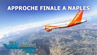Miniature : MSFS 2024 | Vol Pise → Naples en A320 | Approche ILS Z RWY 24 