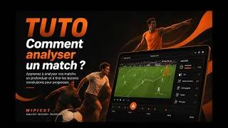 Miniature : 🇫🇷 Comment Analyser un Match de Football avec Wipicut 🇬🇧 How to Analyze a Football Match