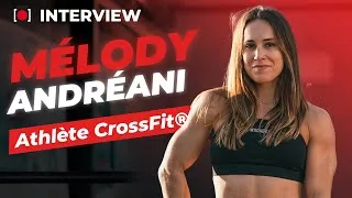 Miniature : Mélody Andréani : "s'accepter comme on est et faire les choses par plaisir !" - Athlete CrossFit ®