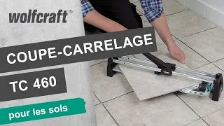 Miniature : Coupe-carrelage TC 460 | wolfcraft
