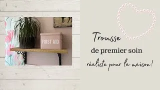 Miniature : Une trousse de premier soin réaliste pour la maison!