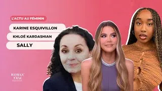 Miniature : Féminicide de Karine Esquivillon? | Khloé Kardashian regrette la mère porteuse | Le malaise de Sally