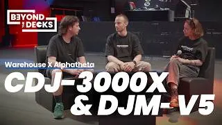 Miniature : BEYOND THE DECKS EP.3 - CDJ 3000X & DJM V5 w/ Warehouse 2.0 et Mystery Kid