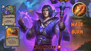 Miniature : Hearthstone - Mage Burn ( meilleur outsider ? ) - Woodchuck