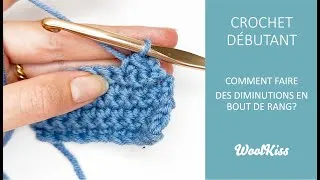 Miniature : Comment faire des diminutions en bout de rang au crochet ? - Crochet débutant n°18