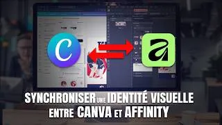Miniature : Synchroniser une Identité visuelle Canva dans Affinity : le guide COMPLET