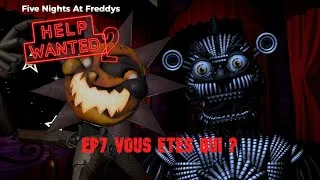 Miniature : Five Nights at Freddy's: Help Wanted 2 EP7 VOUS ÊTES QUI ?