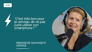 Miniature : [⚡Interview Flash #36]  Frédéricke Sauvageot, Orange