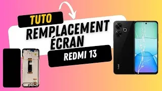 Miniature : Bloc écran - Xiaomi Redmi 13 4G et 5G - Tutoriel réparation