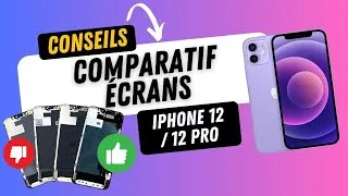 Miniature : Comparatifs des différentes qualités d'écrans - iPhone 12 / 12 Pro