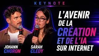 Miniature : KEY NOTE JOHANN CHORON ET SARAH CLEDY : L'AVENIR DE LA CRÉATION ET DE L'IA SUR INTERNET