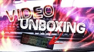 Miniature : VIDEO UNBOXING (CLAVIER)!!
