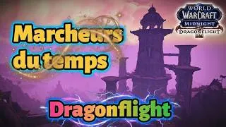 Miniature : Marcheurs du temps · Dragonflight 🐲 | WoW Midnight