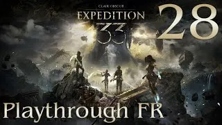 Miniature : DEMAIN VIENDRA ! - Clair Obscur Expédition 33 Épisode 28 [Playthrough FR]