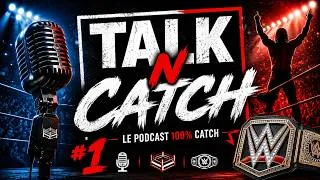 Miniature : Talk N Catch - Episode 1 (part 2) - Rivalité Fatu/Reigns - Le booking des champions #wwe