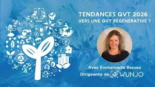 Miniature : TENDANCES QVT 2026 : Vers une QVT régénérative ?