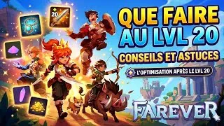 Miniature : QUE FAIRE AU LVL 20 - CONSEILS & ASTUCES