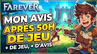 Miniature : MON AVIS APRES 50H DE JEU - FAREVER