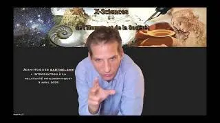 Miniature : Jean-Hugues Barthélémy : introduction à la relativité philosophique (2/2)