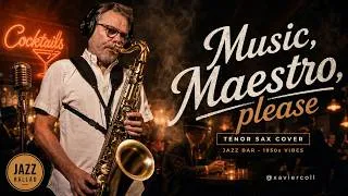 Miniature : Music, Maestro, Please – Tenor Sax Cover | A Jazz Classic Rediscovered