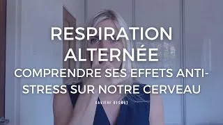 Miniature : Respiration Alternée • Ses effets anti-stress sur notre cerveau